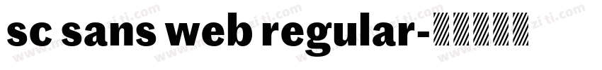 sc sans web regular字体转换